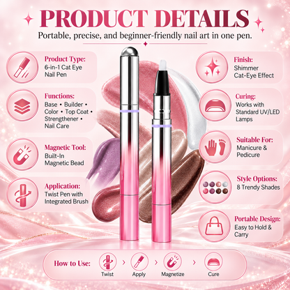 ✨6-in-1 Nail Care & Cat Eye Pen – All-in-One Base, Builder, Color & Top Coat with Magnetic Bead-Navalonixcosh®